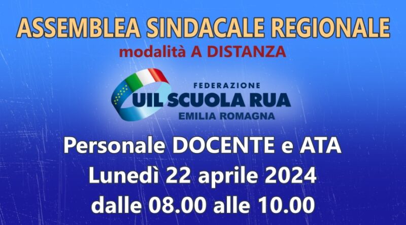 FEDERAZIONE UIL Scuola RUA Emilia Romagna – ASSEMBLEA SINDACALE REGIONALE in orario di servizio